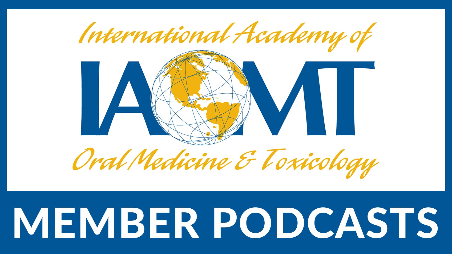 IAOMT member podcasts